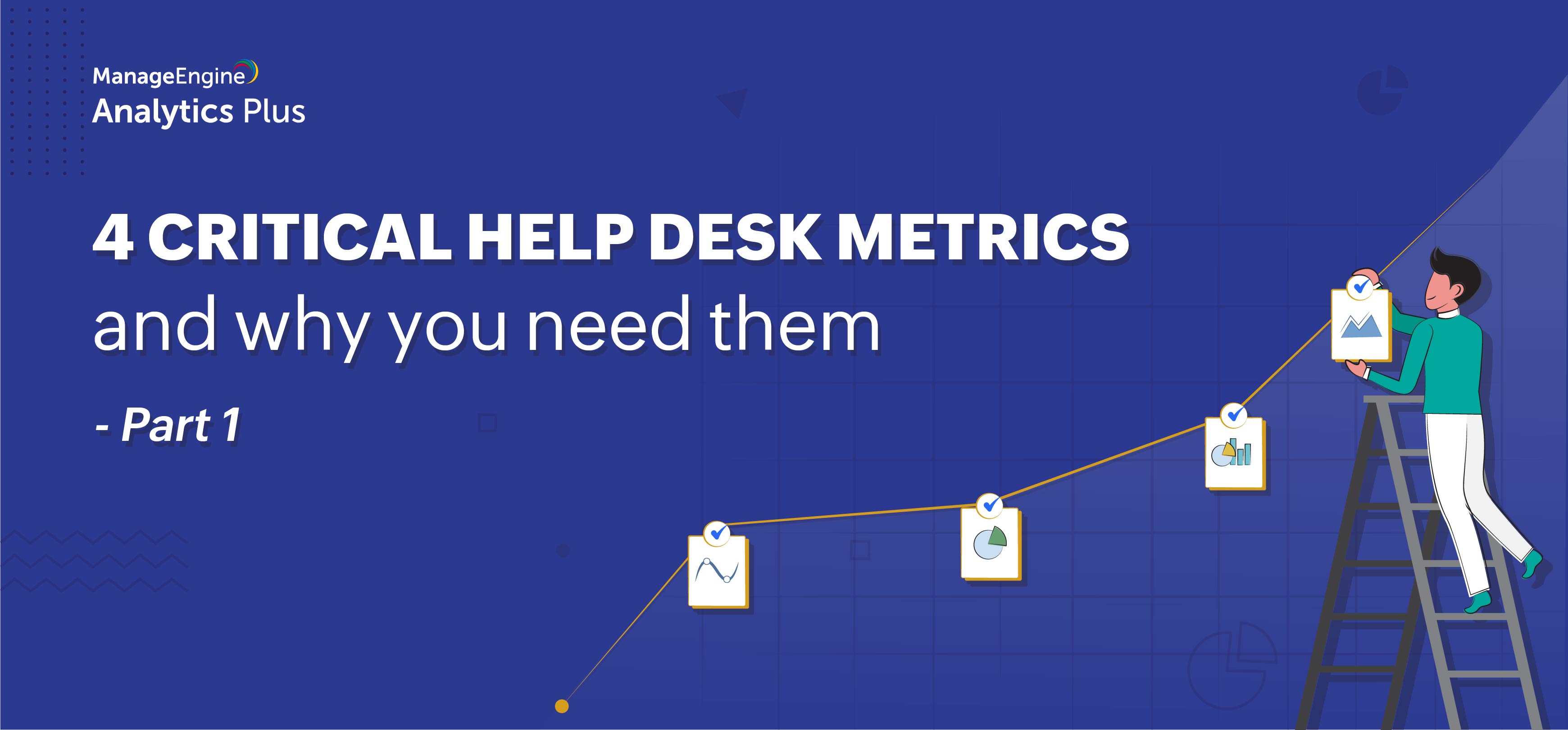 Critical help desk metrics